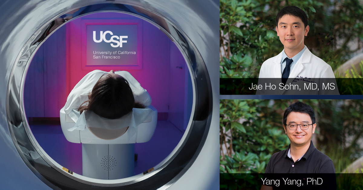 MRI machine and Jae Ho Sohn, MD, MS, Yang Yang, PhD faculty at UCSF Radiology department